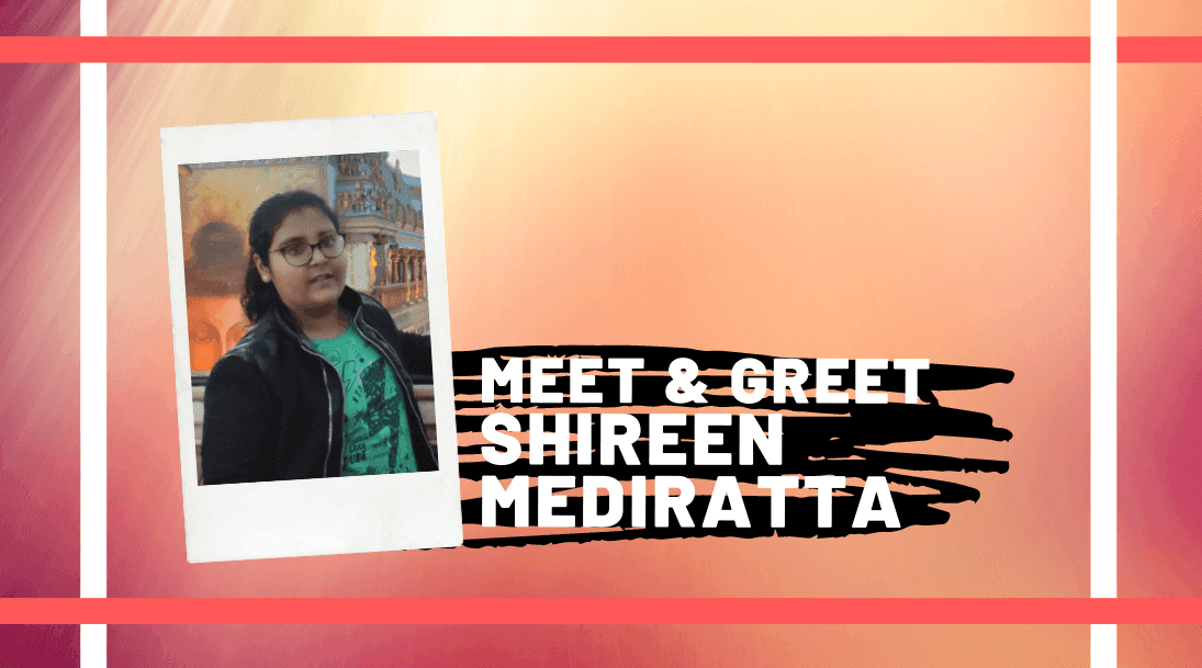 Meet and Greet Shireen Mediratta