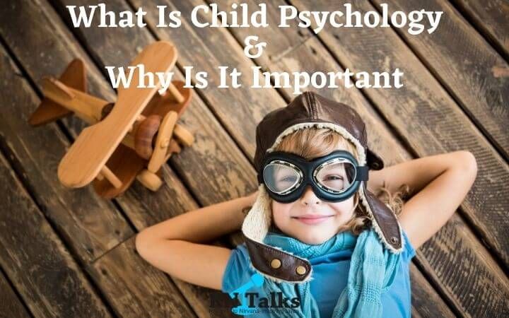 What Is Child Psychology and Why Is It Important