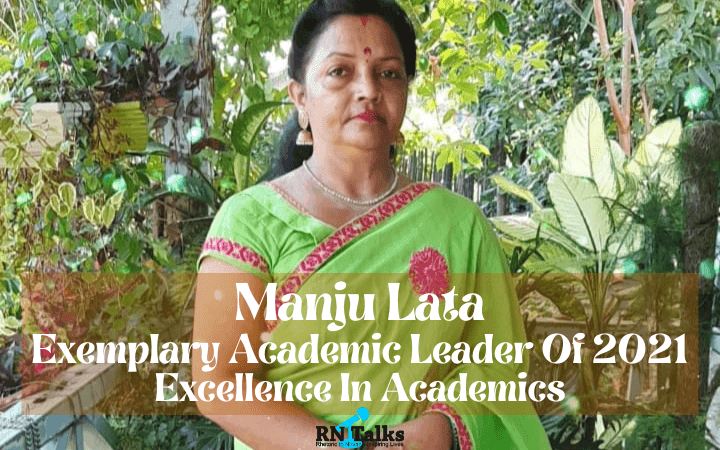 Manju Lata: Exemplary Academic Leader Of 2021 - Excellence In Academics