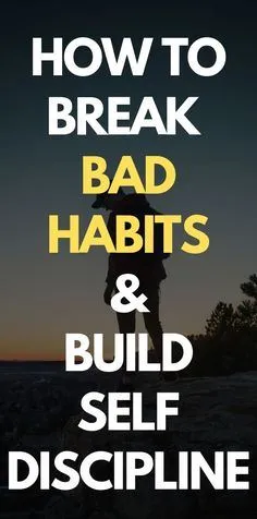 How To Break A Bad Habit