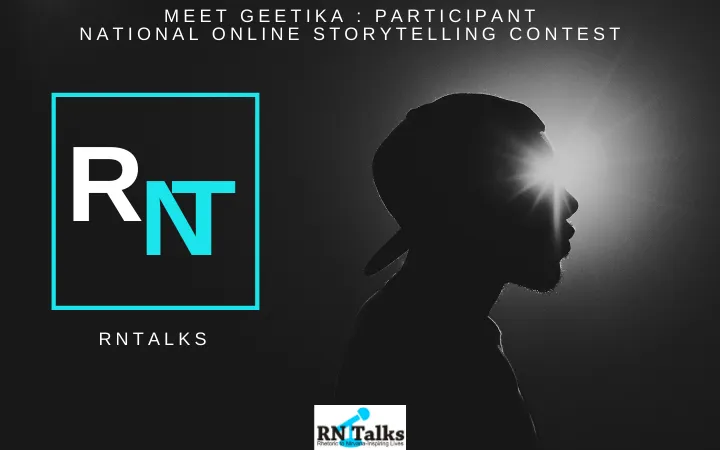 Geetika Raghav Shares Her Life with RNTalks