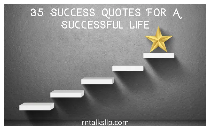 35 Success Quotes For A Successful Life