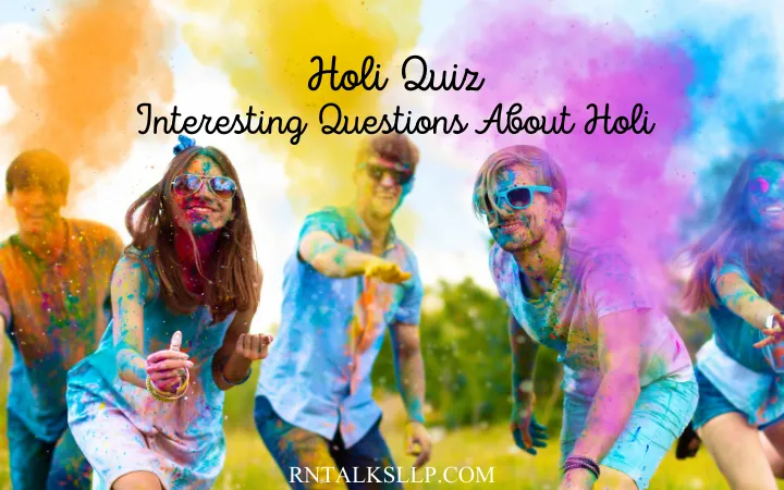 Holi Quiz: Interesting Questions About Holi