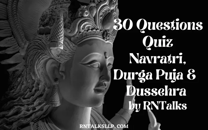 30 Questions Quiz Navratri, Durga Puja, And Dussehra By RNTalks
